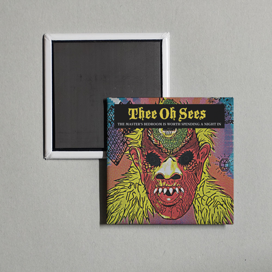 Thee Oh Sees - The Master's Bedroom is Worth Spending a Night In Album Cover Fridge Magnet