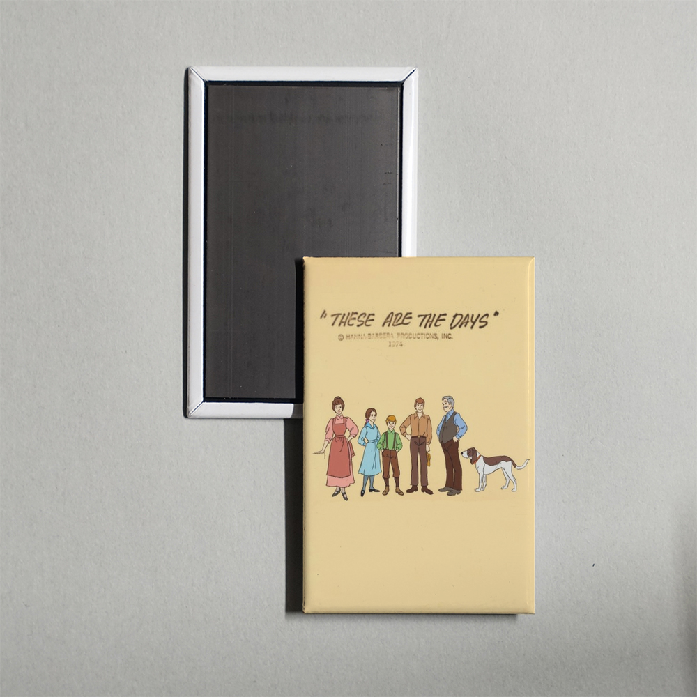 These Are the Days TV Show Fridge Magnet