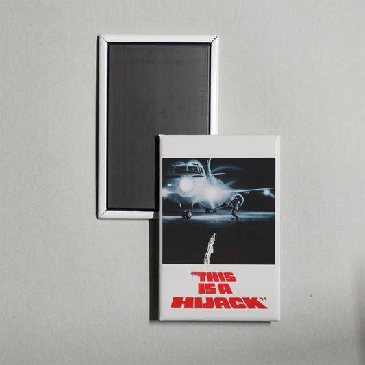 This Is a Hijack Mini Movie Fridge Magnet