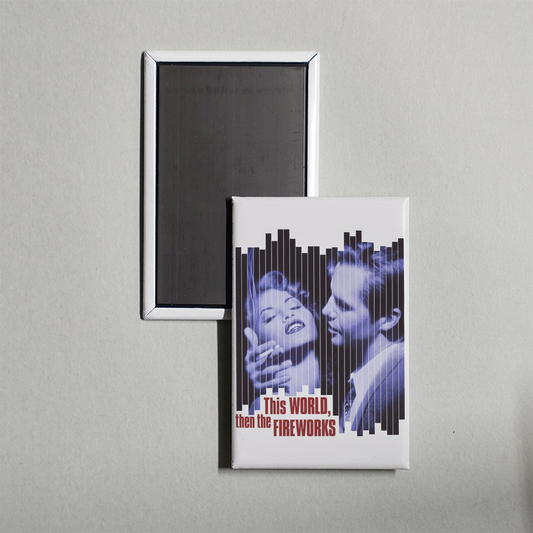 This World, Then the Fireworks Mini Movie Fridge Magnet