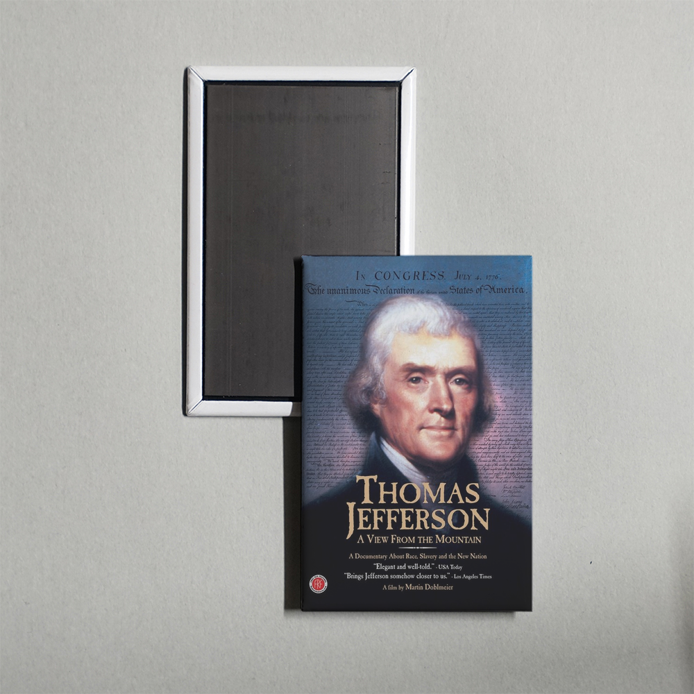Thomas Jefferson A View from the Mountain TV Show Fridge Magnet