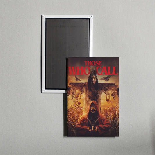 Those Who Call Mini Movie Fridge Magnet