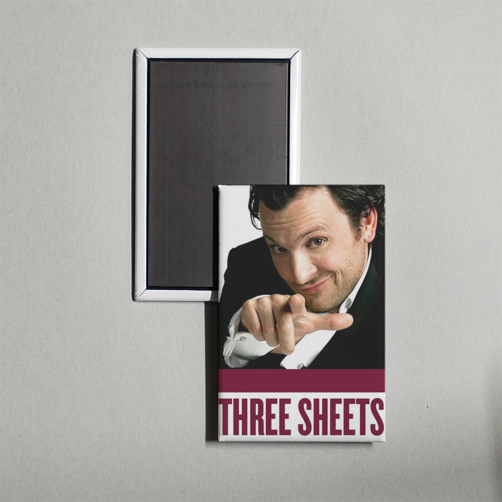 Three Sheets TV Show Fridge Magnet