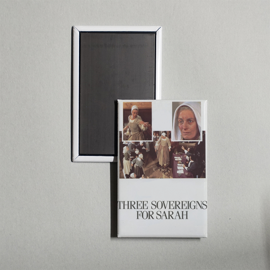 Three Sovereigns for Sarah TV Show Fridge Magnet