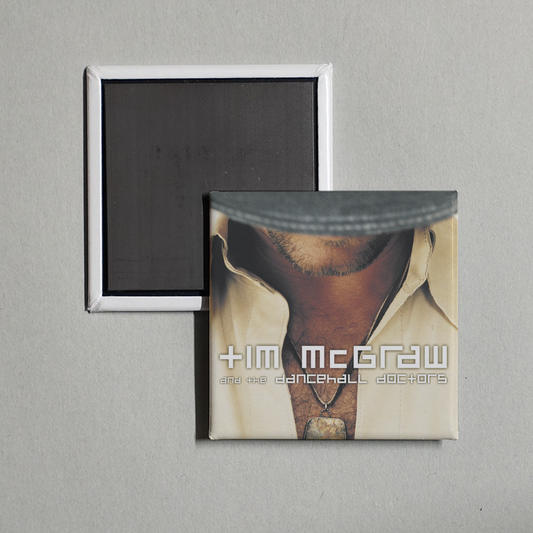 Tim McGraw - Tim McGraw And The Dancehall Doctors Album Cover Fridge Magnet