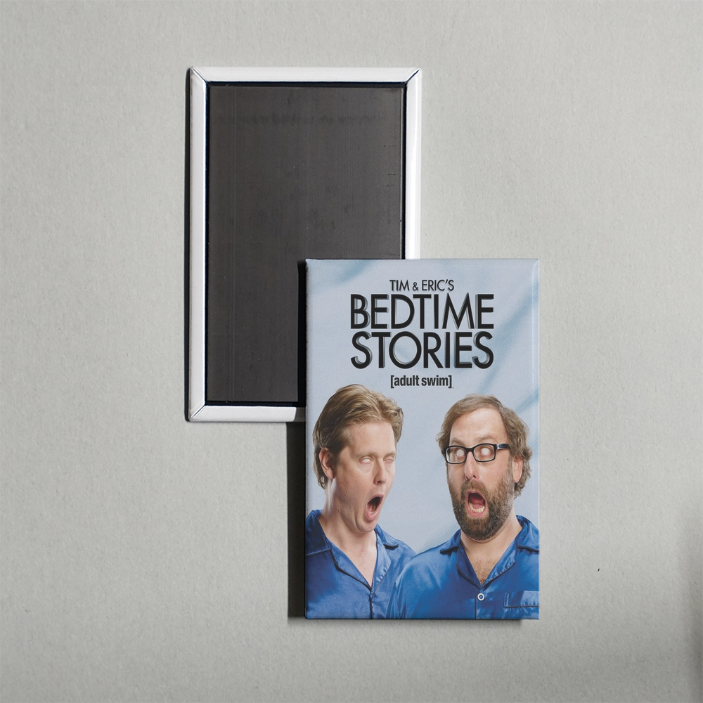 Tim and Eric's Bedtime Stories TV Show Fridge Magnet