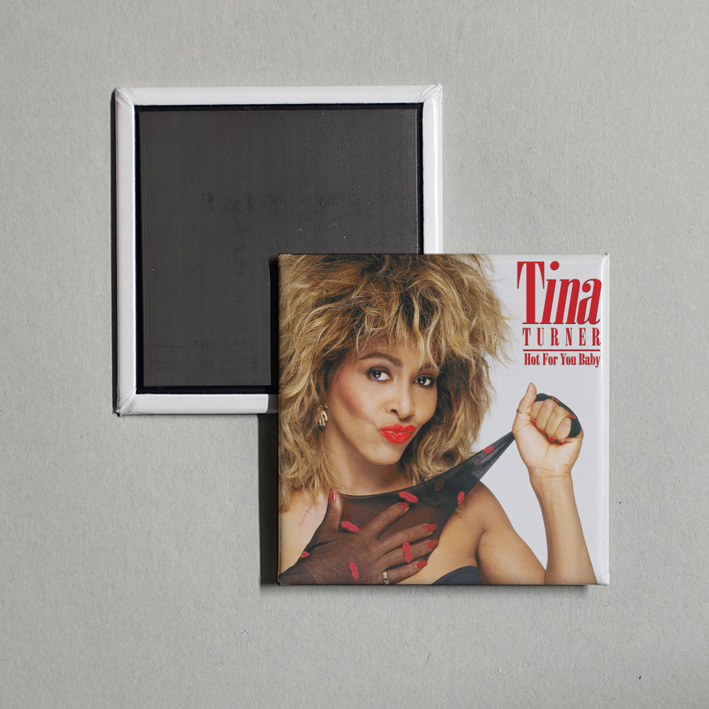 Tina Turner - Hot For You Baby Album Cover Fridge Magnet