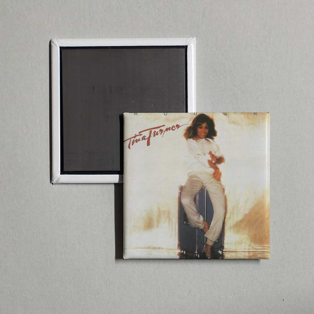 Tina Turner - Rough Album Cover Fridge Magnet