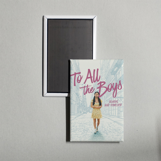 To All the Boys Always and Forever Mini Movie Fridge Magnet