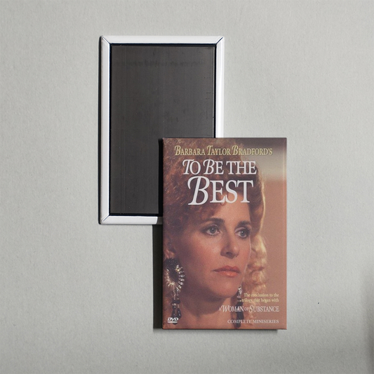 To Be the Best TV Show Fridge Magnet