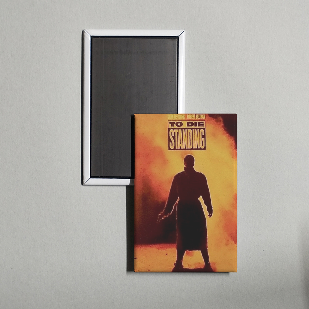 To Die Standing Mini Movie Fridge Magnet
