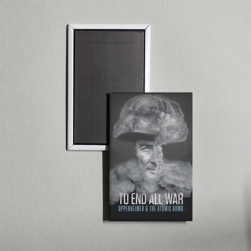 To End All War Oppenheimer & the Atomic Bomb Mini Movie Fridge Magnet