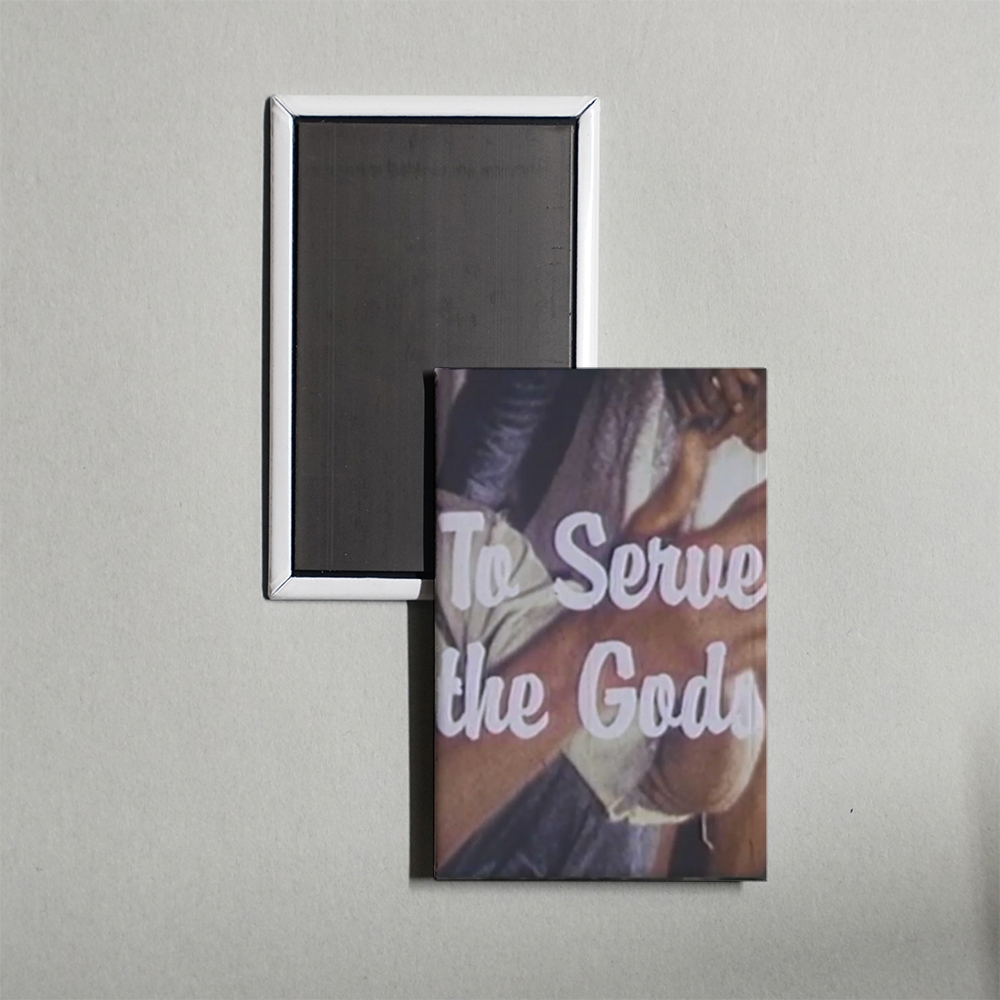 To Serve the Gods Mini Movie Fridge Magnet