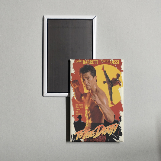 To the Death Mini Movie Fridge Magnet