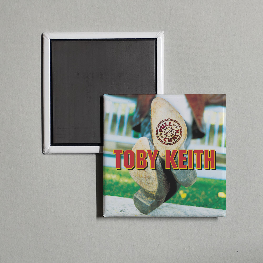 Toby Keith - Pull My Chain Album Cover Fridge Magnet