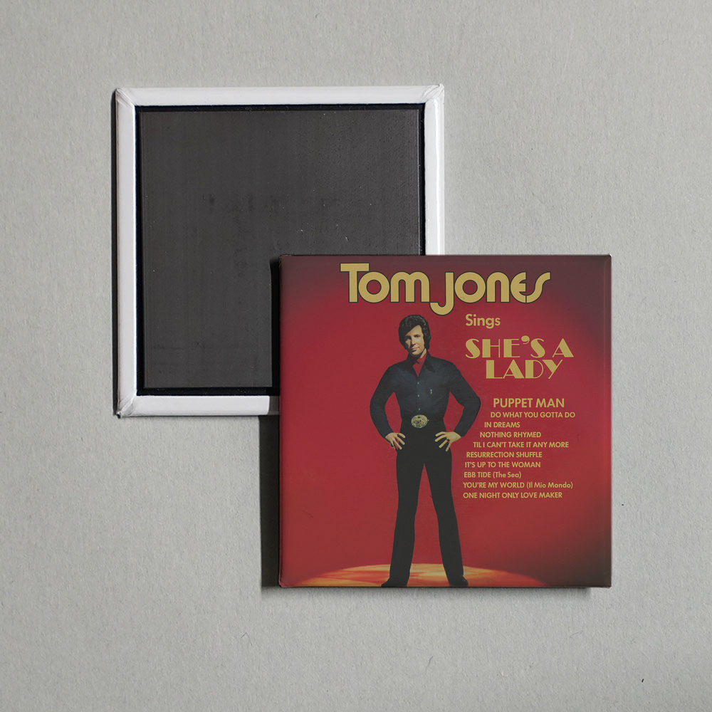 Tom Jones - Tom Jones Sings She's A Lady Album Cover Fridge Magnet
