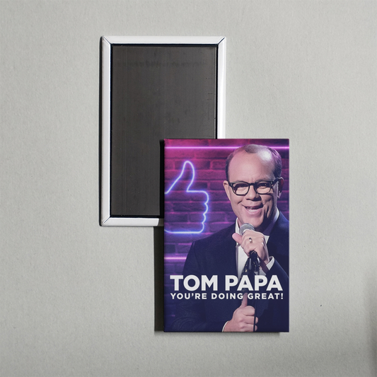 Tom Papa You're Doing Great! Mini Movie Fridge Magnet