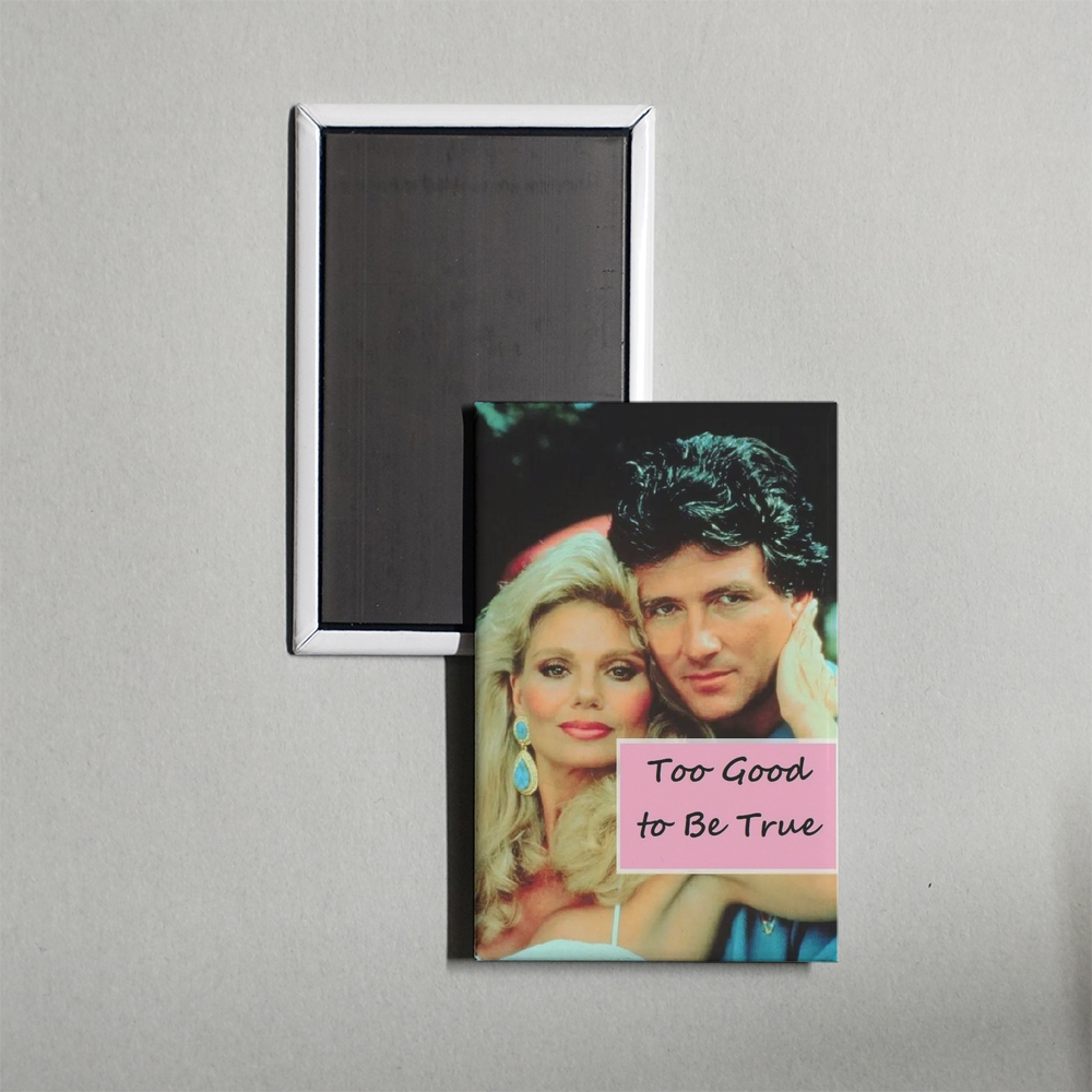 Too Good to Be True Mini Movie Fridge Magnet
