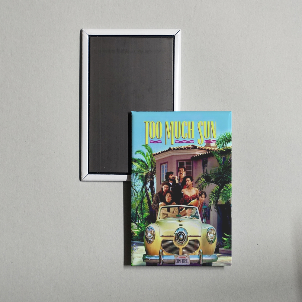 Too Much Sun Mini Movie Fridge Magnet