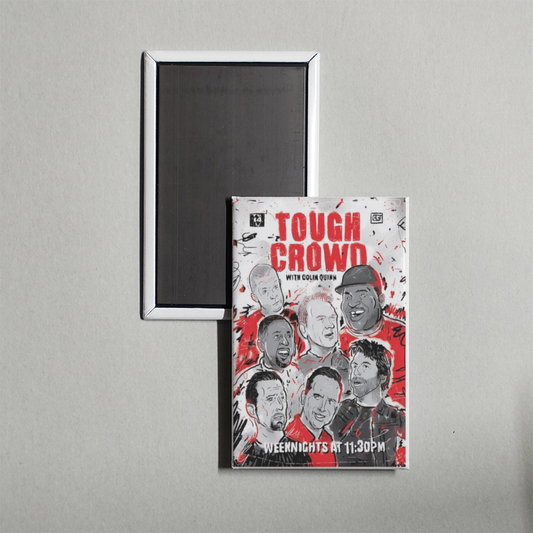 Tough Crowd with Colin Quinn TV Show Fridge Magnet