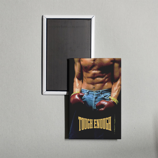 Tough Enough Mini Movie Fridge Magnet