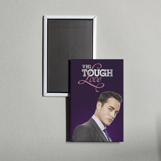 Tough Love TV Show Fridge Magnet