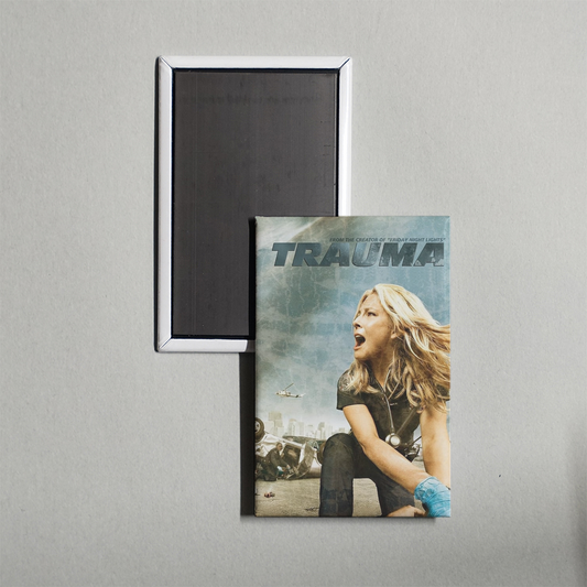 Trauma TV Show Fridge Magnet