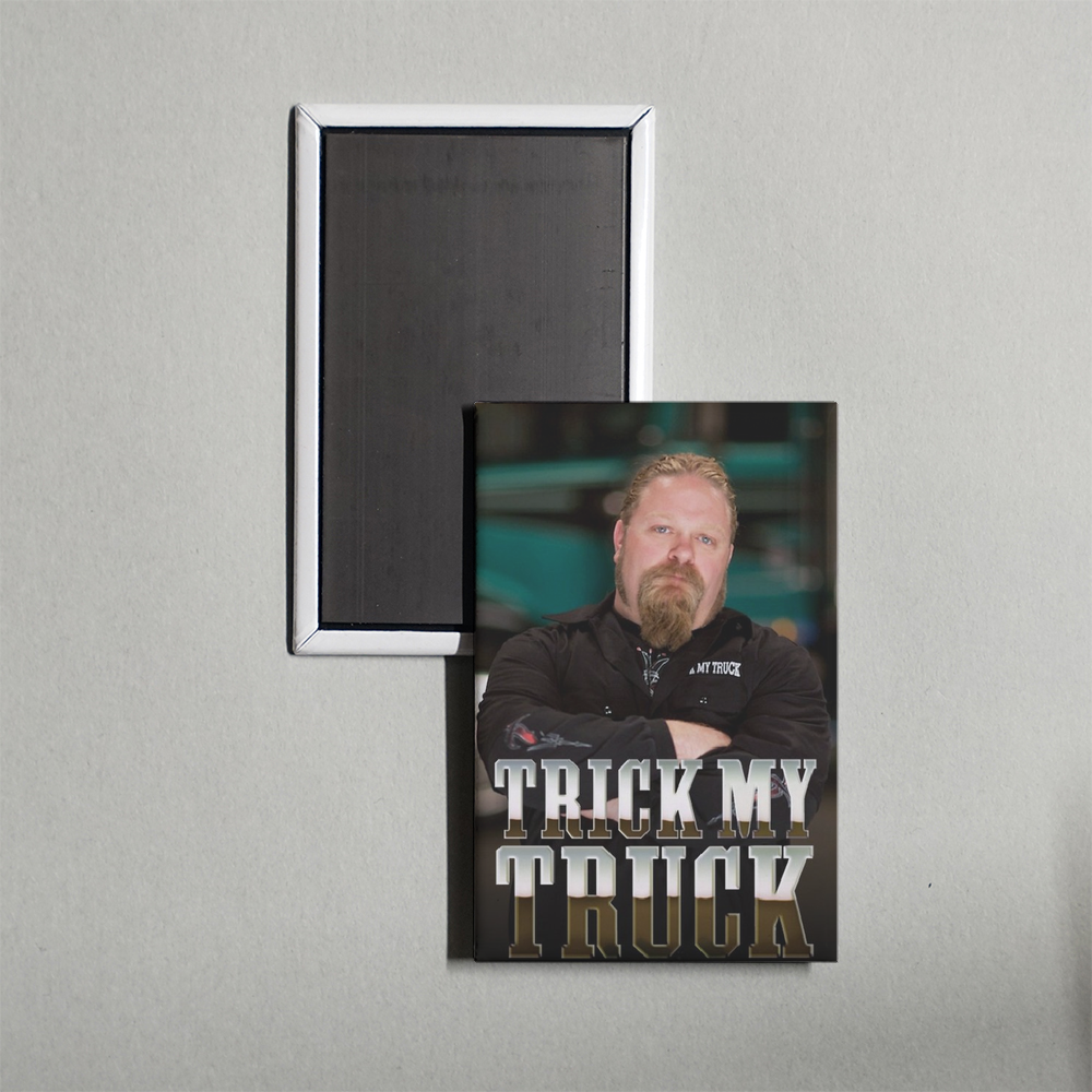 Trick My Truck TV Show Fridge Magnet