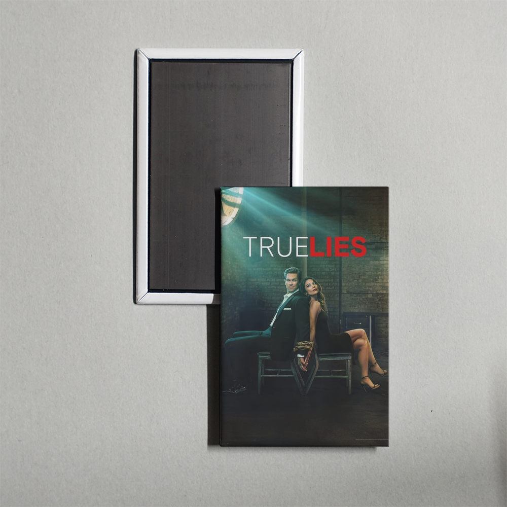 True Lies TV Show Fridge Magnet