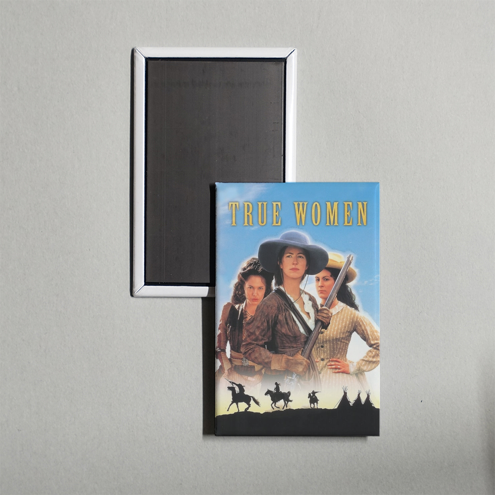 True Women TV Show Fridge Magnet