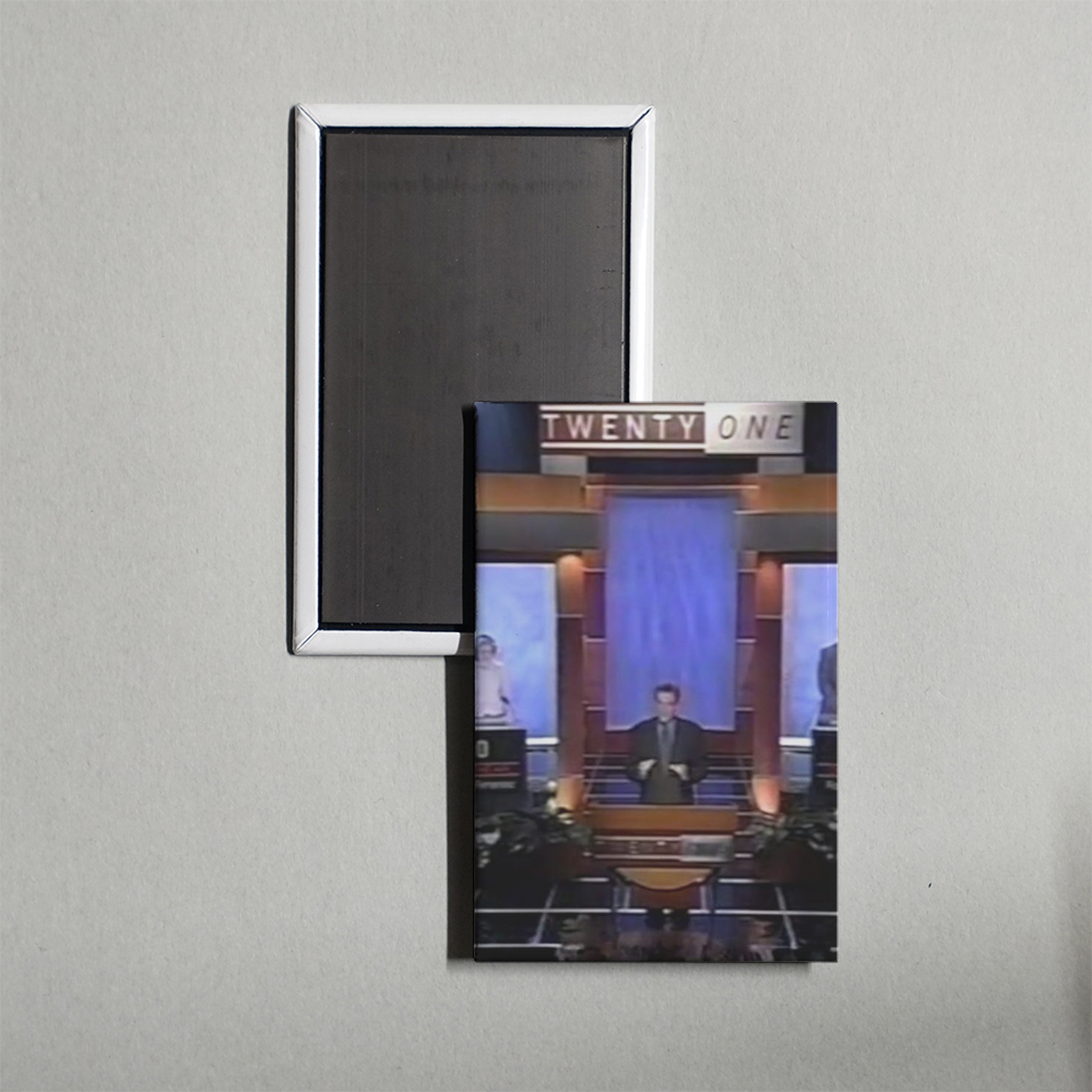 Twenty-One TV Show Fridge Magnet