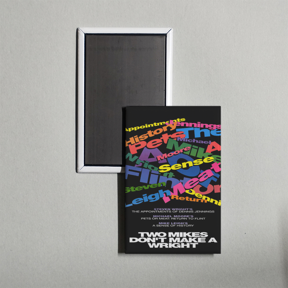 Two Mikes Don't Make a Wright Mini Movie Fridge Magnet