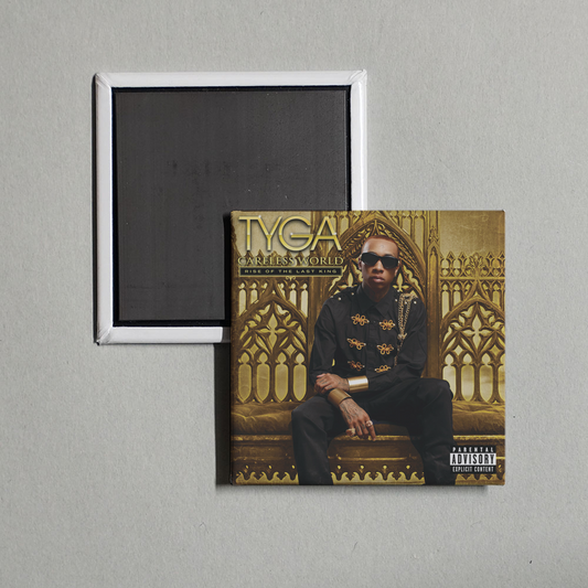 Tyga - Careless World Rise Of The Last King Album Cover Fridge Magnet