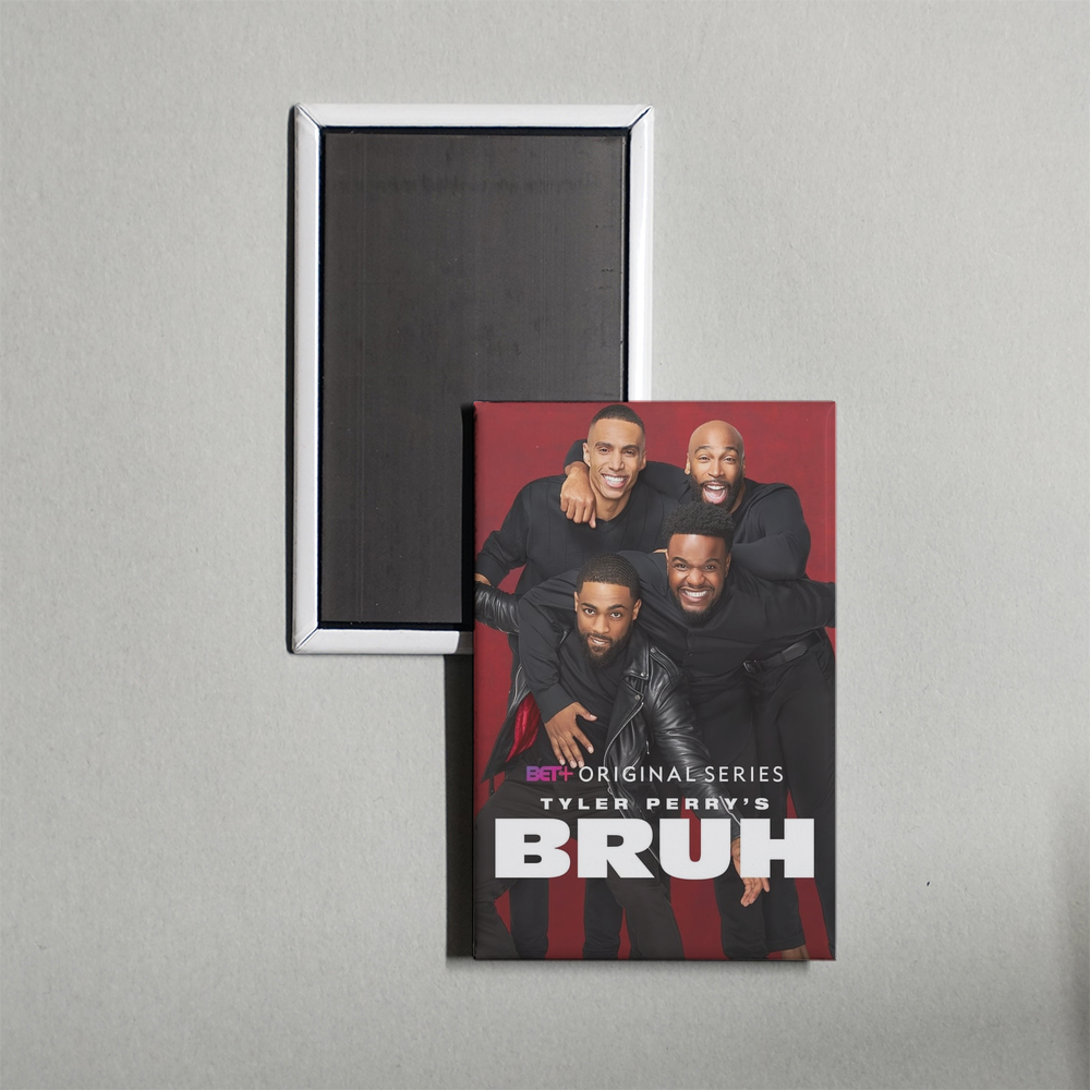 Tyler Perry's Bruh TV Show Fridge Magnet
