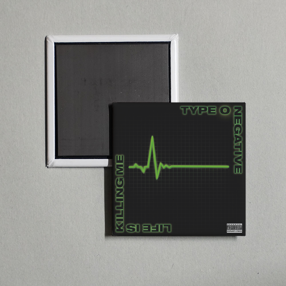 Type O Negative - Life Is Killing Me Album Cover Fridge Magnet