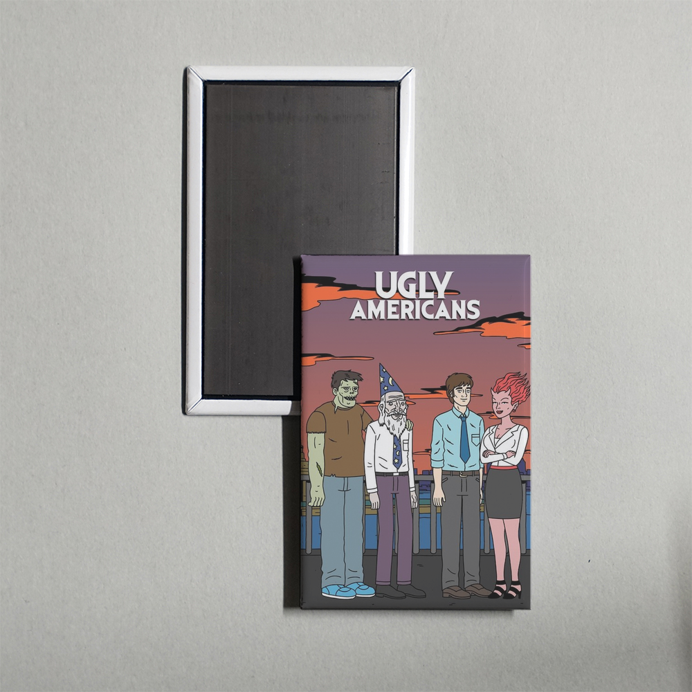 Ugly Americans TV Show Fridge Magnet