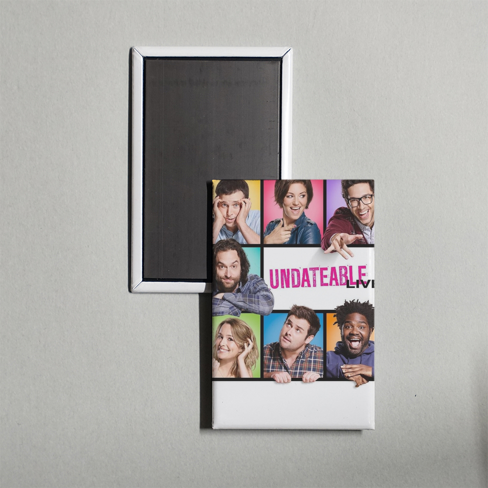 Undateable TV Show Fridge Magnet