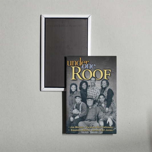 Under One Roof TV Show Fridge Magnet