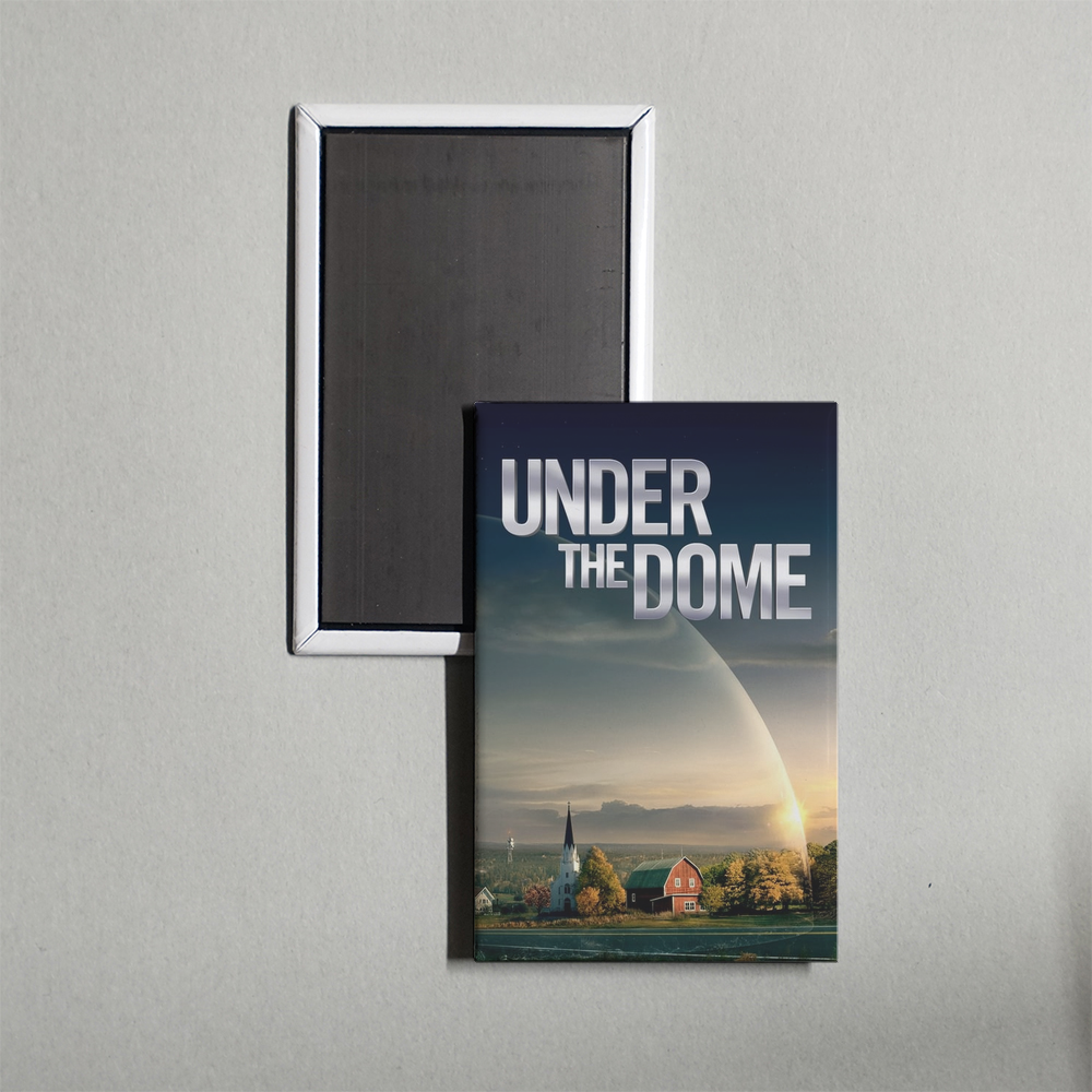 Under the Dome TV Show Fridge Magnet