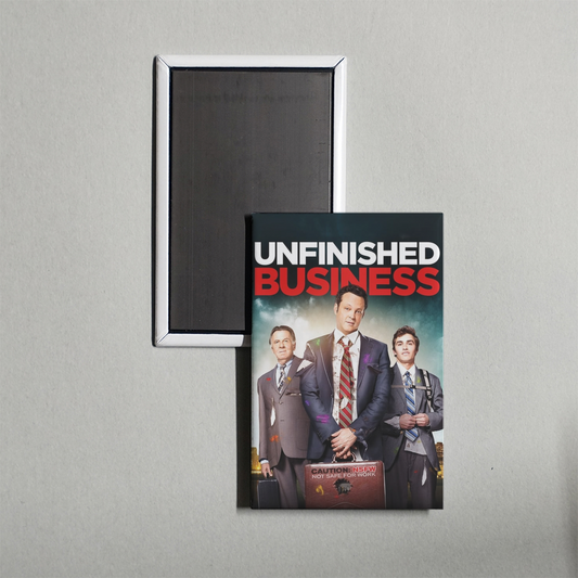 Unfinished Business Mini Movie Fridge Magnet