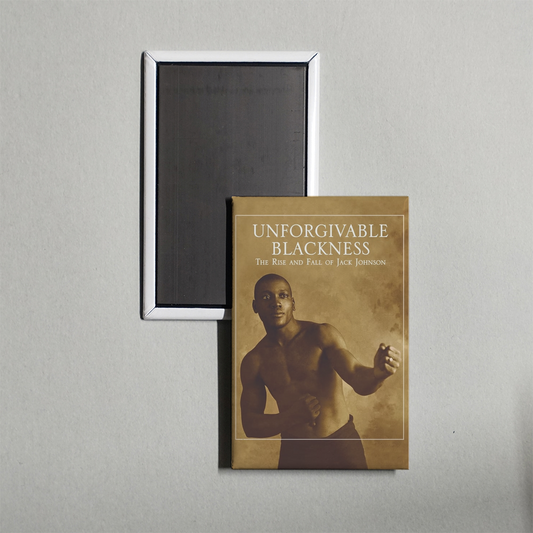 Unforgivable Blackness The Rise and Fall of Jack Johnson Mini Movie Fridge Magnet