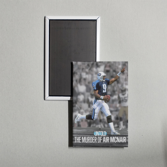 Untold The Murder of Air McNair Mini Movie Fridge Magnet
