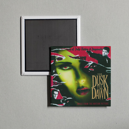 Various Artists - From Dusk Till Dawn Music From The Motion Picture Album Cover Fridge Magnet