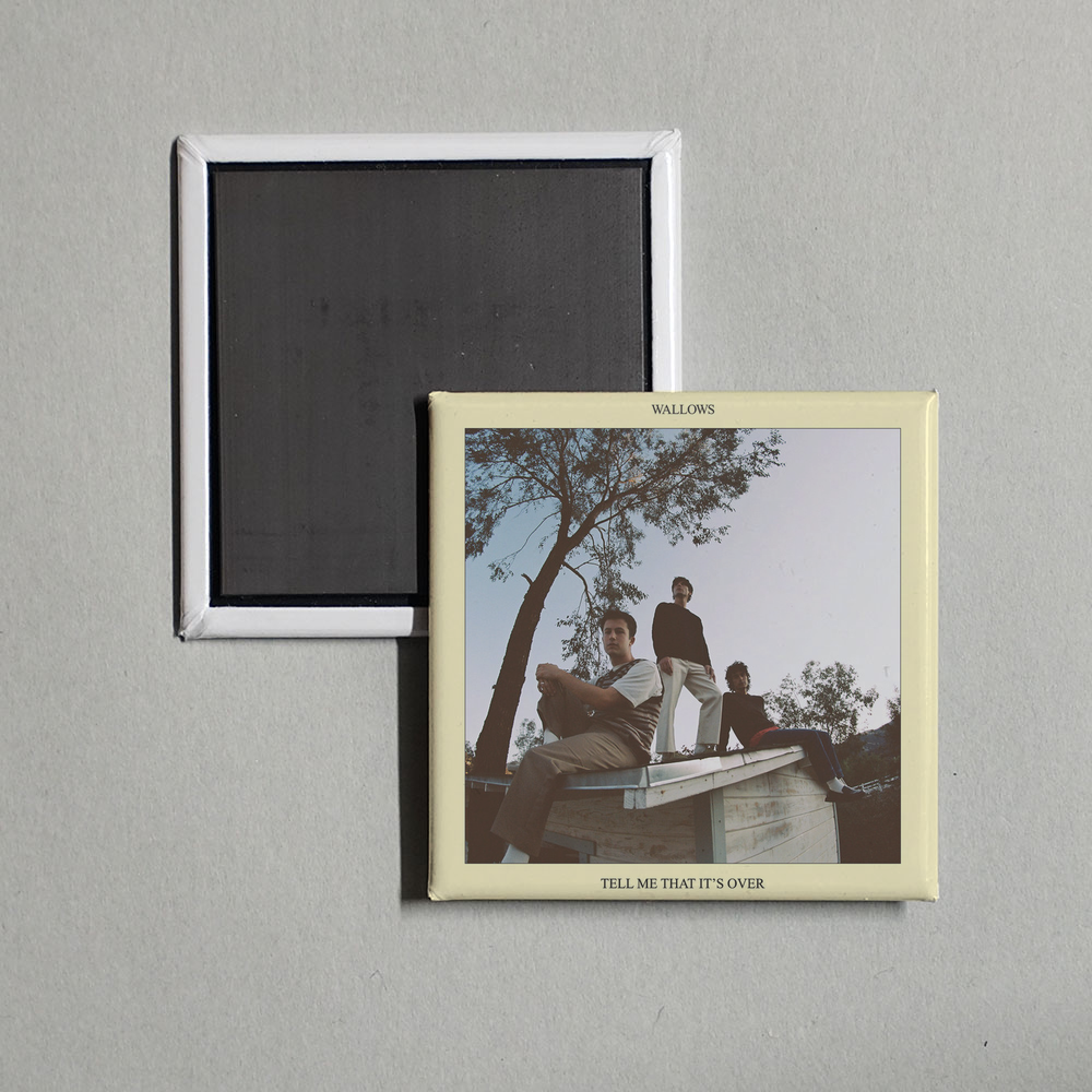 Wallows - Tell Me That It’s Over Album Cover Fridge Magnet
