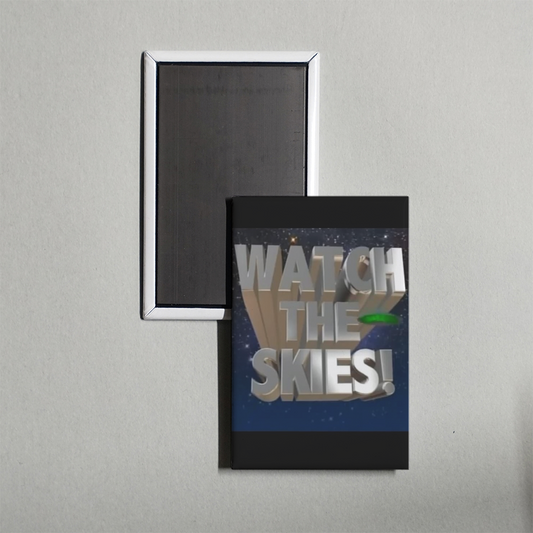 Watch the Skies! Science Fiction, the 1950s and Us Mini Movie Fridge Magnet