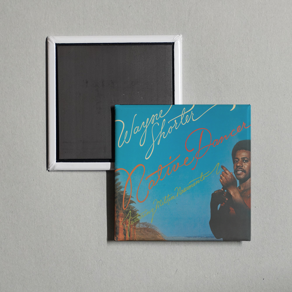 Wayne Shorter - Native Dancer Album Cover Fridge Magnet