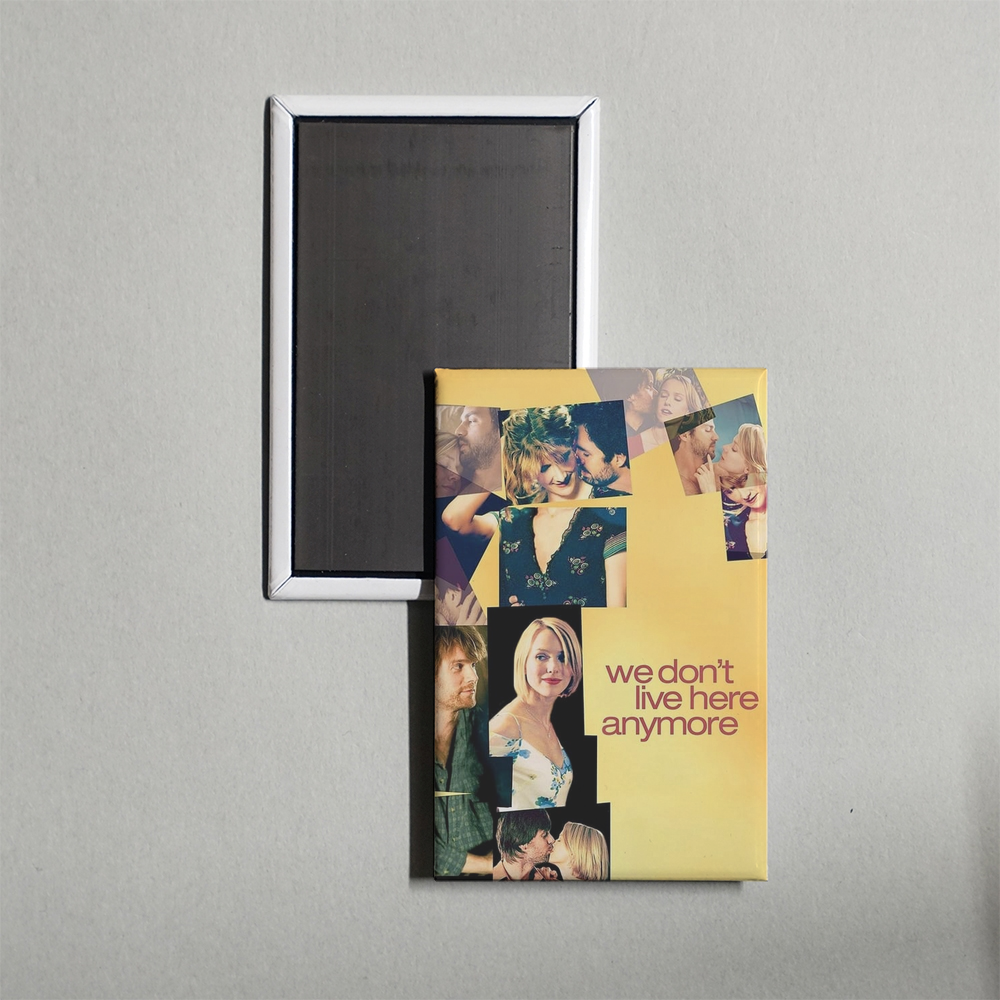 We Don't Live Here Anymore Mini Movie Fridge Magnet