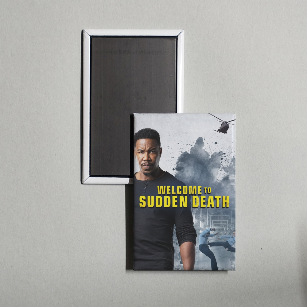 Welcome to Sudden Death Mini Movie Fridge Magnet