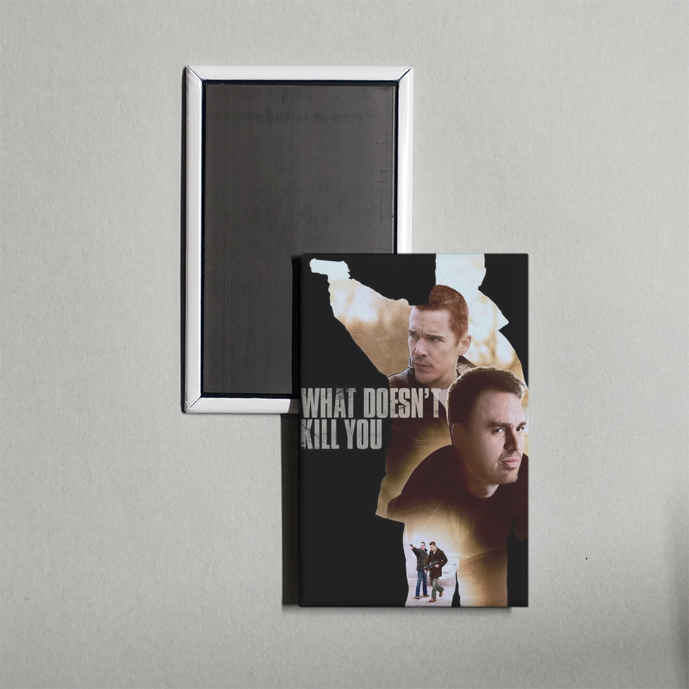 What Doesn't Kill You Mini Movie Fridge Magnet