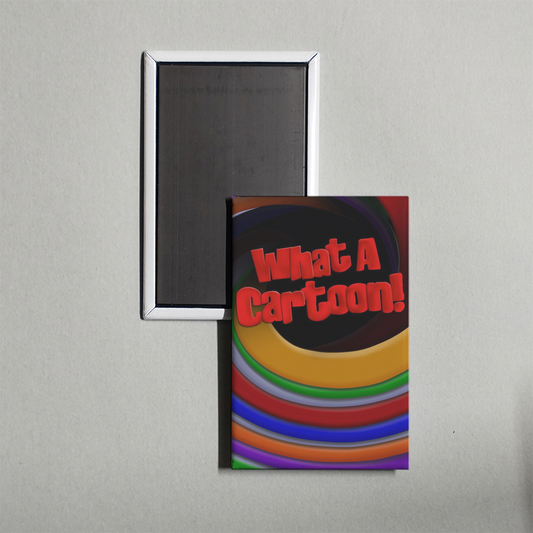 What a Cartoon! TV Show Fridge Magnet